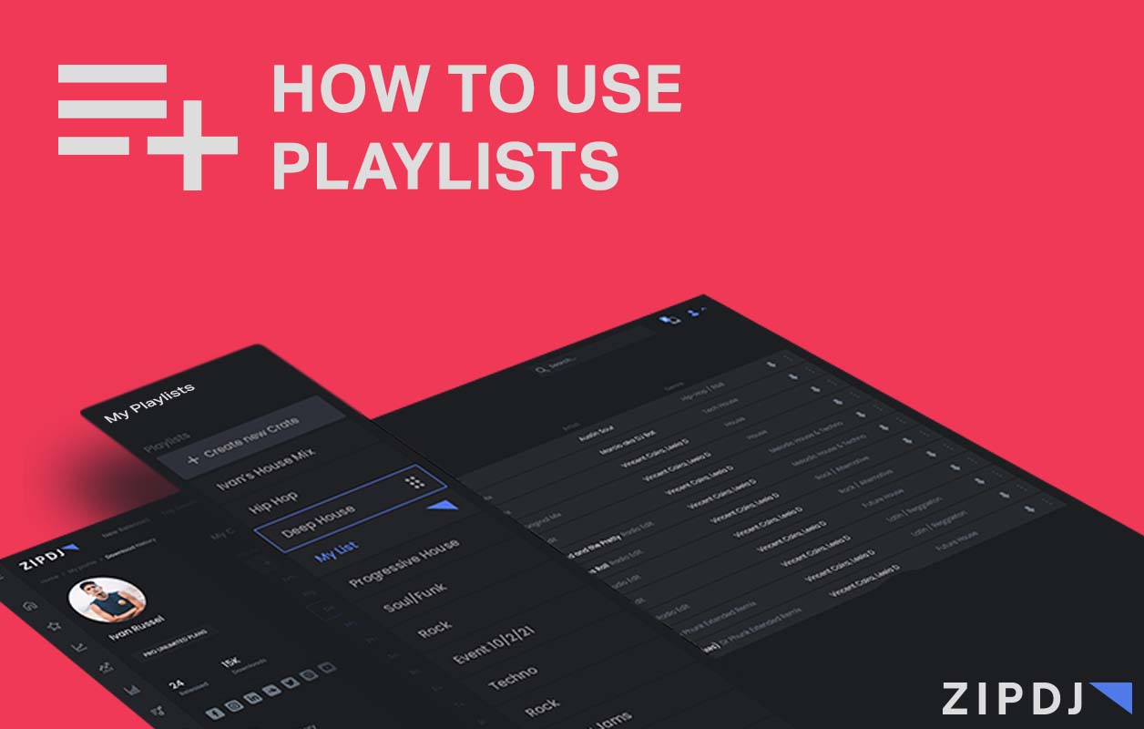 How to Use ZIPDJ Playlists