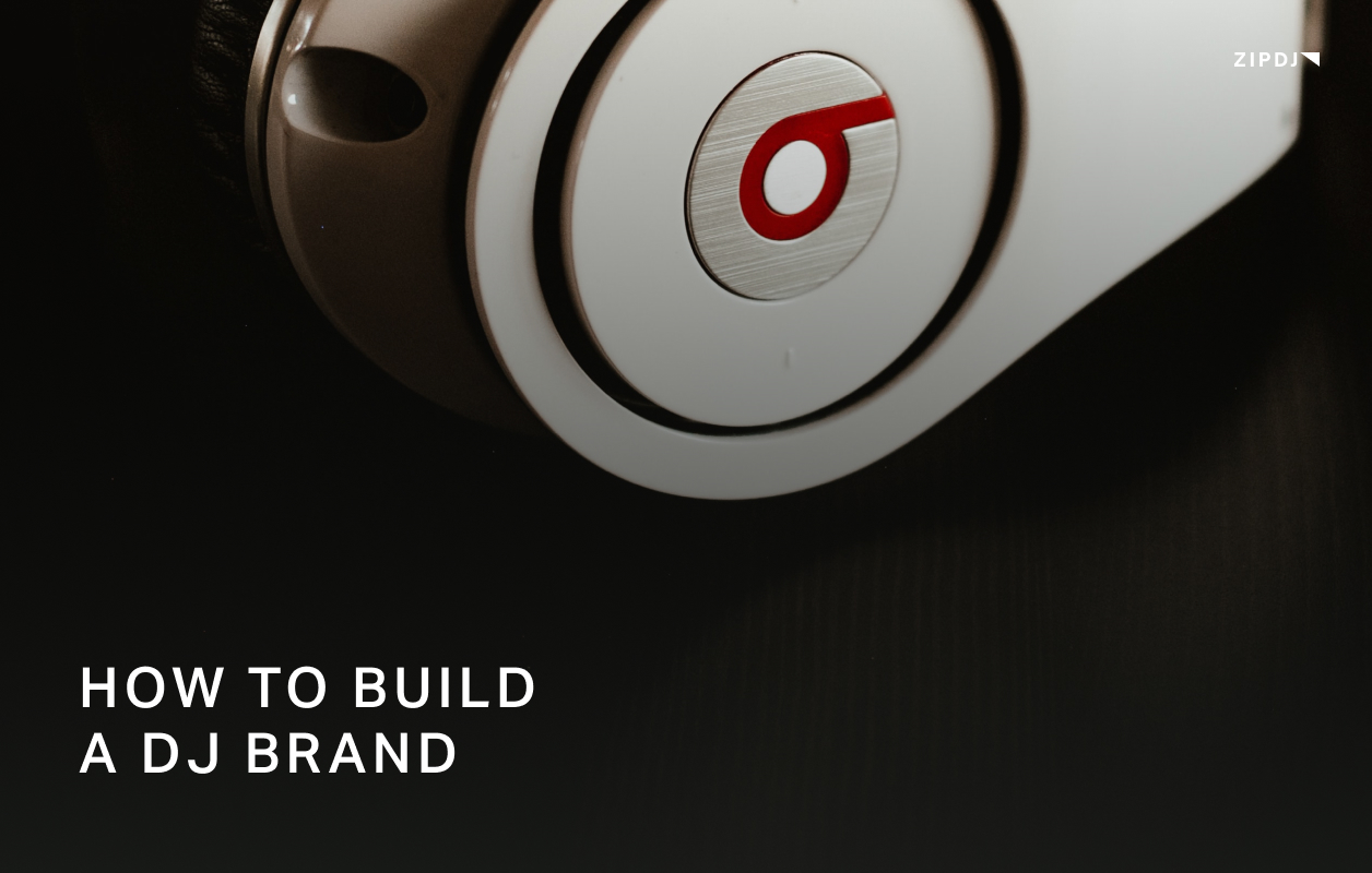 How To Build A DJ Brand