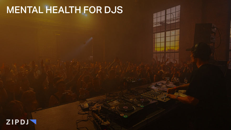 Mental Health For DJs
